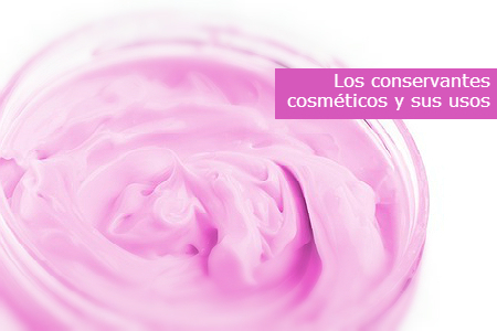 Los conservantes cosméticos y sus usos