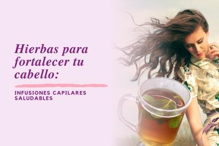 Infusiones capilares saludables