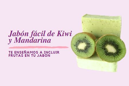 Leer mensaje completo: Jabón fácil de Kiwi y Mandarina