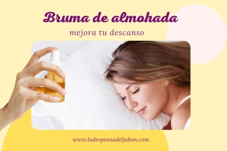Read entire post: Bruma de almohada, mejora tu descanso